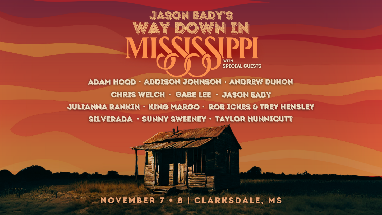 Way Down in Mississippi Festival - 2 Day Pass
